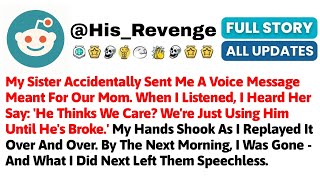 My Sister Accidentally Sent Me A Voice Message Meant For Our Mom. When I Listened, I Heard Her Say