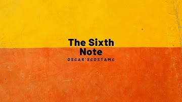 The Sixth Note - Oscar