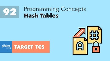 L92 - Hash Tables - Programming Concepts - TCS NQT | TCS Ninja | TCS Digital