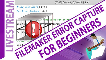 FileMaker Error Capture for Beginners