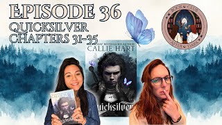 Chapters 31-35 | Quicksilver by Callie Hart Deep Dive and Spoilers