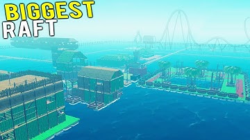 BIGGEST RAFT CITY EVER MADE GETS AN AMUSEMENT PARK! - Raft Multiplayer 2018 Gameplay