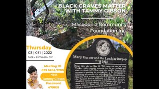 Black Graves Matter - Macedonia Cemetery