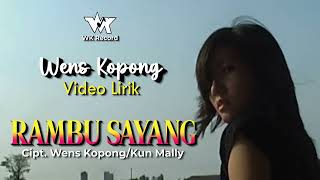 Download Lagu RAMBU SAYANG - Wens Kopong | Cipt. Wens Kopong/Kun Mally MP3 Download Lagu RAMBU SAYANG - Wens Kopong | Cipt. Wens Kopong/Kun Mally MP3