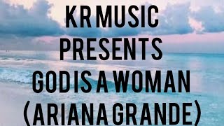 Ariana grande-God is a woman lyrics