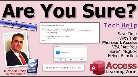 Save Time With This Microsoft Access VBA "Are You Sure?" MsgBox Helper Function