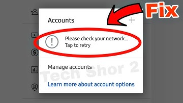 YouTube Fix Please check your network Tap to retry Problem Solve