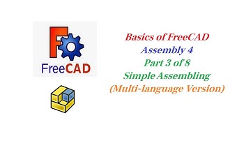 Basisprincipes van FreeCAD Assembly 4 Workbench, deel 3 - Eenvoudige montage