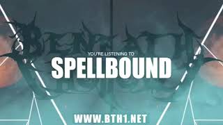 Beneath the Hollow &quot;Spellbound&quot;