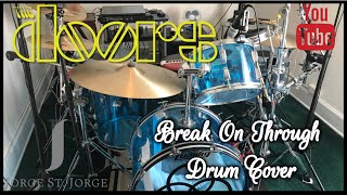 The Doors - Break On Through (To The Other Side) Drum Cover