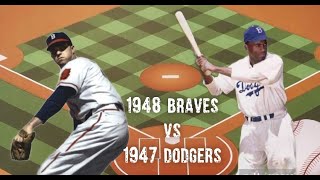 1948 Braves vs 1947 Dodgers King of the Hill Tourney Game 51 APBA Baseball Classics