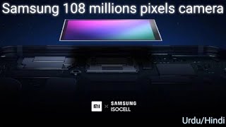 Samsung 108 millions pixels camera is now official for galaxy s11   URDU/HINDI