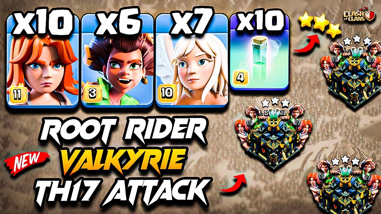 Best TH17 Attack Strategy With ROOT RIDER VALKYRIE | Th17 Root Rider ...