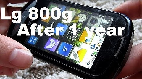 LG 800G After One Year of Use!