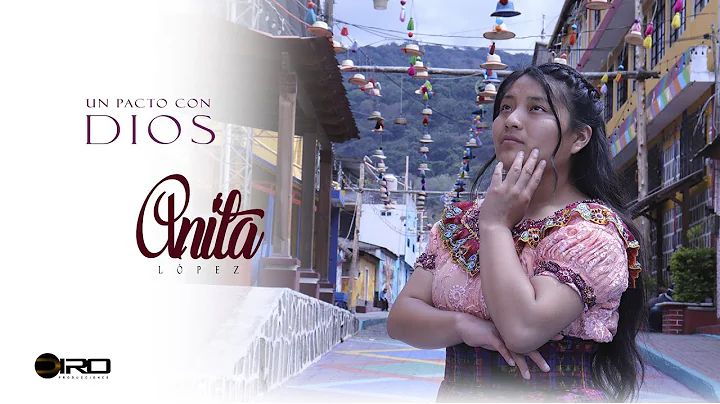 Un pacto con Dios Anita Lpez (Video Oficial 2022)