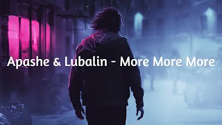 Apashe & Lubalin - More More More
