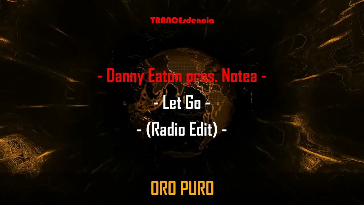 Watch Danny Eaton pres. Notea - Let Go (Radio Edit) on YouTube Watch Danny Eaton pres. Notea - Let Go (Radio Edit) on YouTube