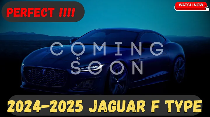 FIRST LOOK!!! 2024-2025 Jaguar F type : REVIEW - RELEASE AND DATE - PRICING - INTERIOR & EXTERIOR - DayDayNews