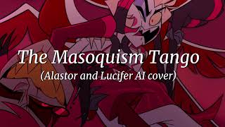 The Masochism Tango - Alastor and Lucifer AI Cover (Tom Lehrer)