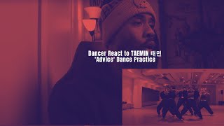 Dancer React to TAEMIN 태민 'Advice' Dance Practice