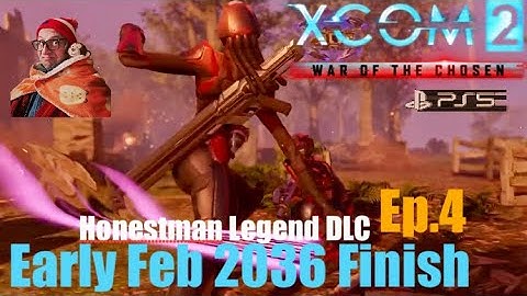 Ep.4 ‘The Bewildered Assassin & Relay’ XCOM2 WOTC Early Feb 2036 Finish.