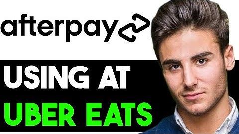 HOW TO PAY WITH AFTERPAY ON UBER EATS 2023! (FULL GUIDE)