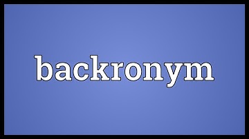 Backronym Meaning