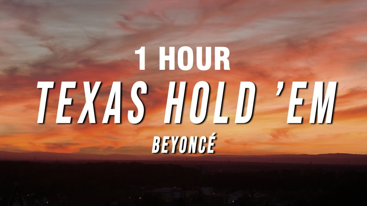 Beyoncé - TEXAS HOLD 'EM (Lyric video)