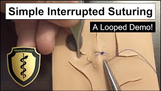 Simple Interrupted Suturing - A Looped Demonstration with Music