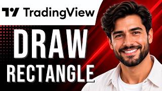 TradingView: How to Draw a Rectangle (Drawing Tutorial for Beginners) (2026 Guide)