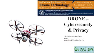Virtual Conference on "Drone Technology - Cybersecurity & Privacy"  by Shekhar Pawar, CEO, GrassDew screenshot 4