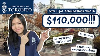 How I Got Scholarships Worth $110,000 from University of Toronto WITHOUT Writing Essays