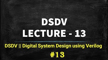 DSDV || Digital System Design using Verilog || 7th June 2021 || Session || #tmsy