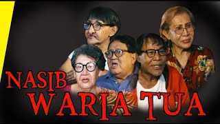 Nasib Waria di Masa Tua