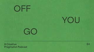 Off You Go: Episode 4