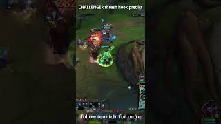 CHALLENGER thresh hook predict | #leagueoflegends