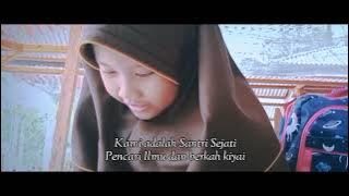 Santri Sejati - Abdul Jalil (Hymne Pesantren Cinta Al-Qur'an)