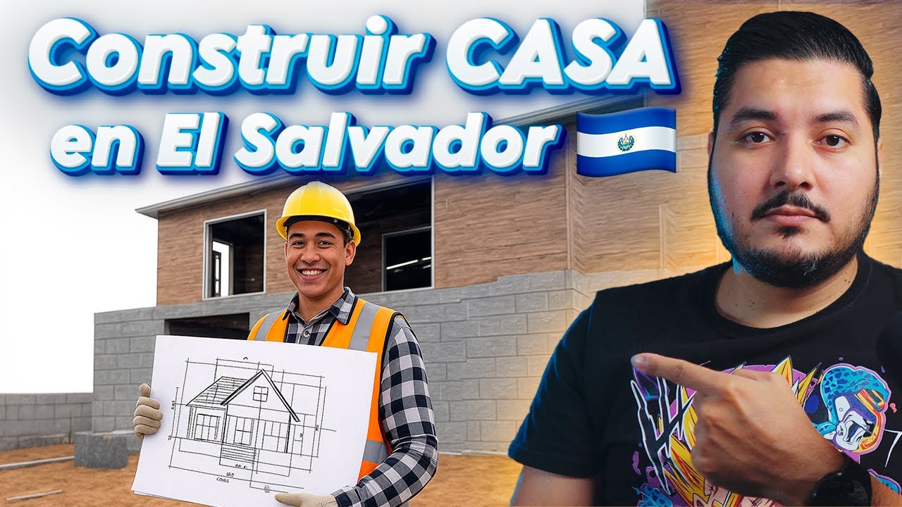 ¿Cuánto cuesta CONSTRUIR una CASA en El Salvador? 🇸🇻