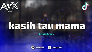 Download Lagu DJ KASIH TAU MAMA (MALAM MINGGU) - BOTTLEG (AVINZXPROD) SOUND VIRAL TIKTOK !!! MP3