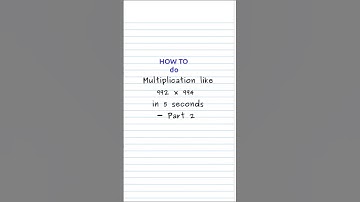 2. Multiply numbers less than power of 10 in 5 seconds - Part 2