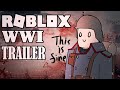 Roblox ww1 trailer