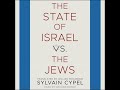 State of Israel vs. the Jews - Sylvain Cypel