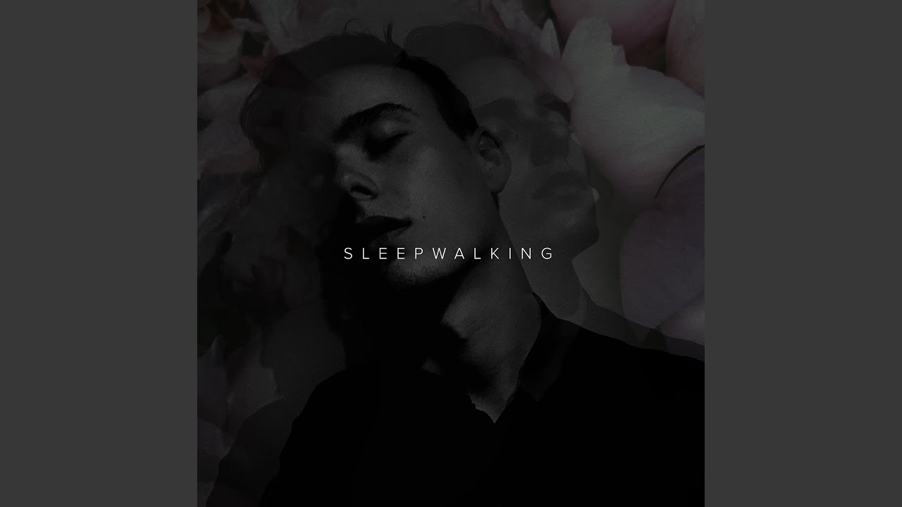 Watch Sleepwalking on YouTube Watch Sleepwalking on YouTube