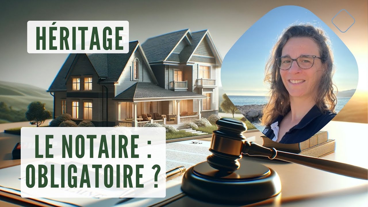 Est il obligatoire de passer par un Notaire pour une Succession