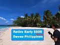 Retire Early $900 Month Davao Philippines