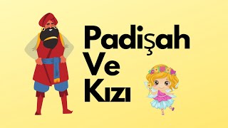 Uyku Masalları - Padişah ve kızı masalı