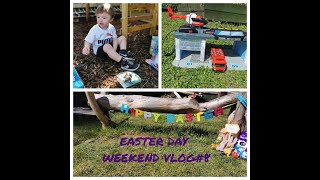 EASTER DAY WEEKEND VLOG #8