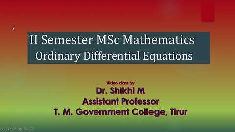 II Sem. MSc Maths- ODE Class 39