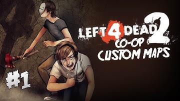 Pewds and Cry Plays: L4D2 - Custom Map - Part 1 (mini series)