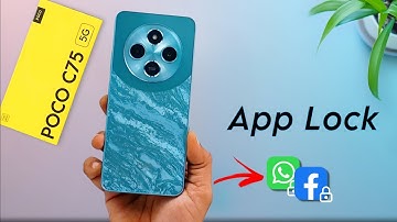 Poco C75 App Lock Settings ⚡ Poco C75 me App Lock Set Kaise Kare